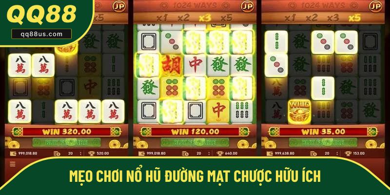Những chiến thuật chơi nổ hũ đường mạt chược hay Những chiến thuật chơi nổ hũ đường mạt chược hay