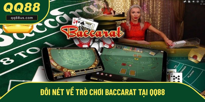Khái quát chung về Baccarat tại QQ88 Khái quát chung về Baccarat tại QQ88