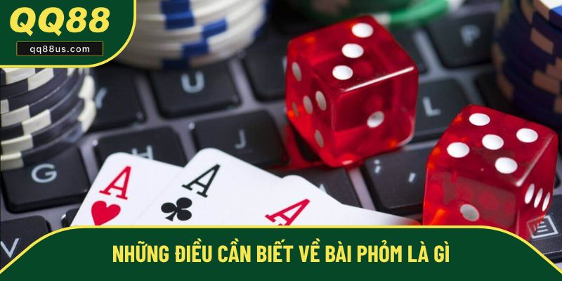 Cập nhập chi tiết về bài phỏm là gì? Cập nhập chi tiết về bài phỏm là gì?
