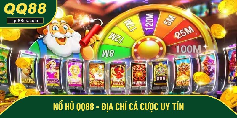 Sự minh bach của nổ hũ uy tín tại QQ88 Sự minh bach của nổ hũ uy tín tại QQ88