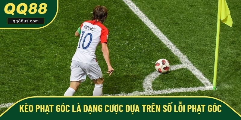 Kèo phạt góc là dạng cược dựa trên số lỗi phạt góc