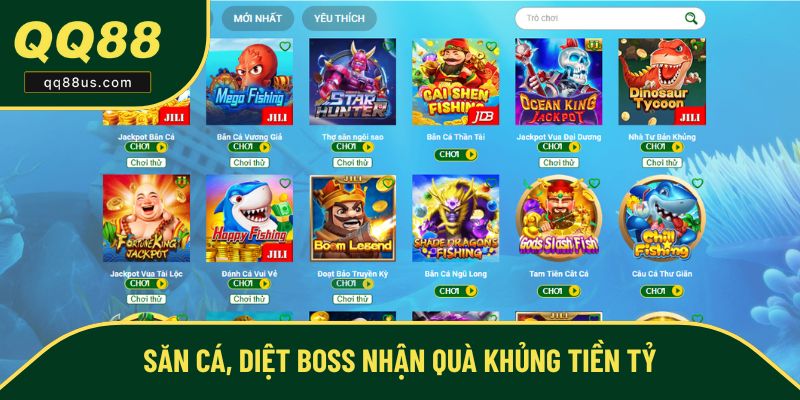 Săn cá, diệt boss nhận quà khủng tiền tỷ từ QQ88