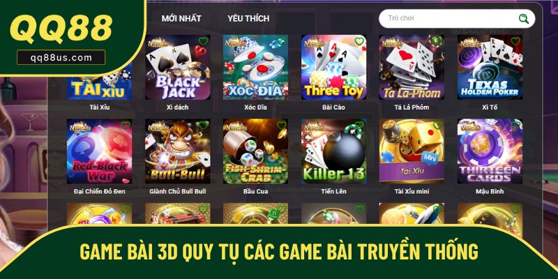 Game bài 3D quy tụ các game bài truyền thống - hiện đại